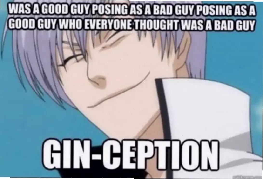 Gin Ichimaru là người tốt: Dù vẻ ngoài xấu xa, anh ta có lý do chính đáng trong Bleach.