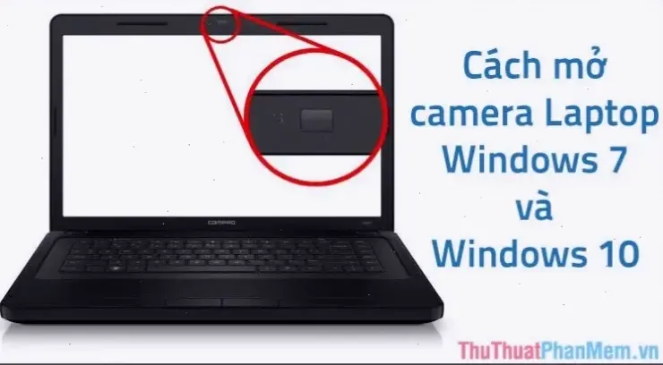 Các Bước Mở Máy Ảnh Trên Laptop Windows 7