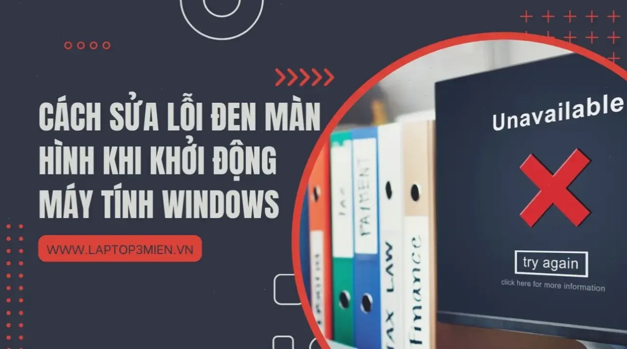 Các Bước Sửa Lỗi Cơ Bản Để Khắc Phục Ngay Lập Tức
