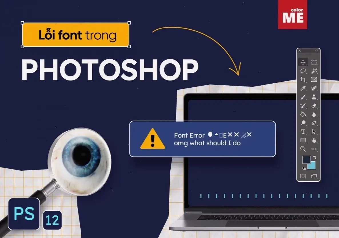 Các Lỗi Font Chữ Phổ Biến Trong Photoshop CS6 Và Cách Sửa Lỗi Cơ Bản