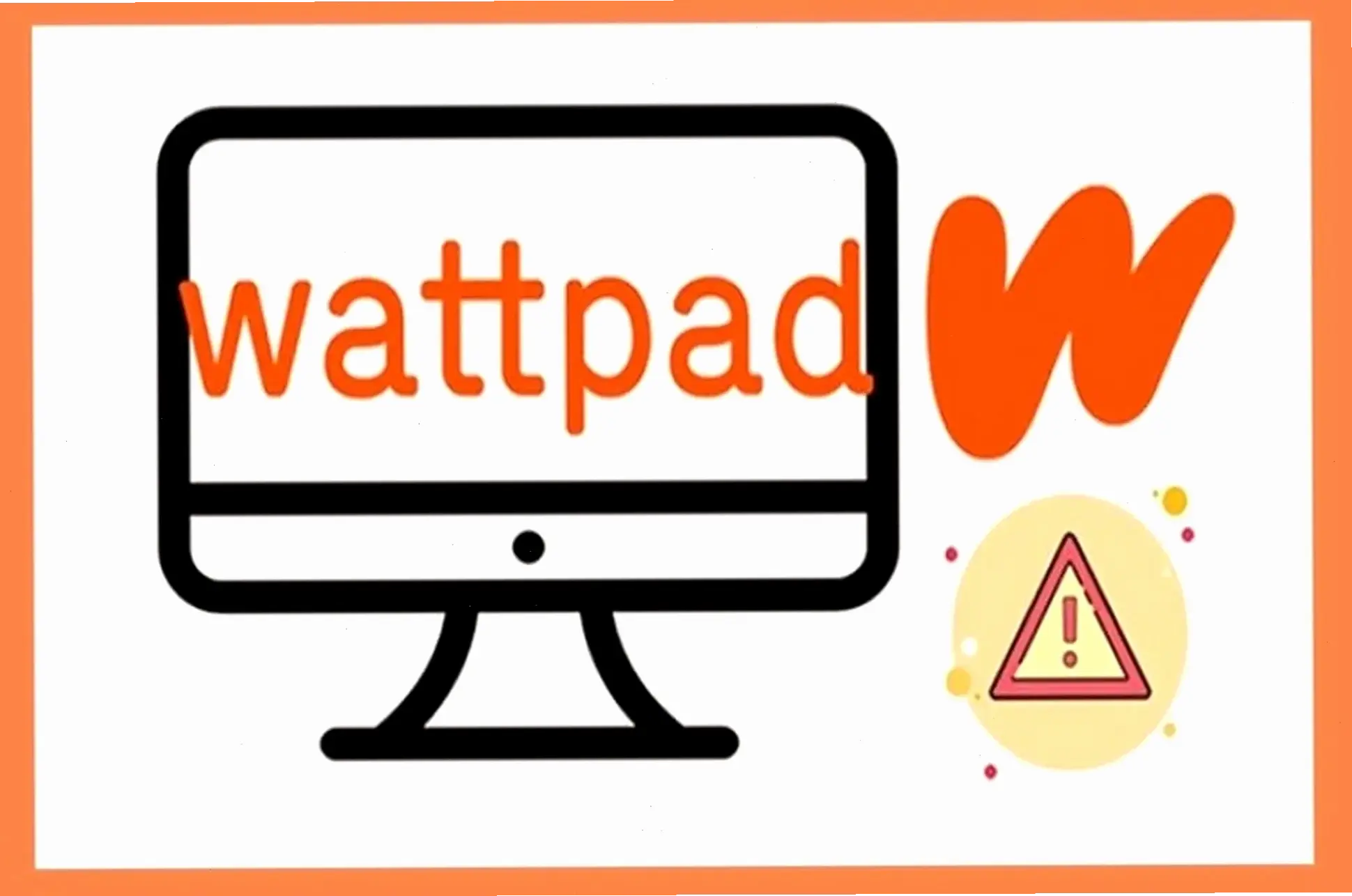 Các Lỗi Phổ Biến Trên Wattpad Và Lý Do Chúng Xảy Ra