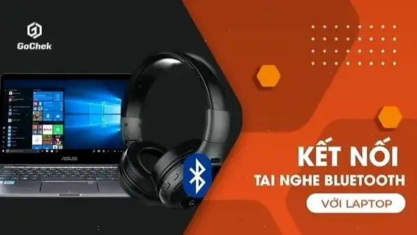 Các Phương Pháp Kết Nối Tai Nghe Với Laptop