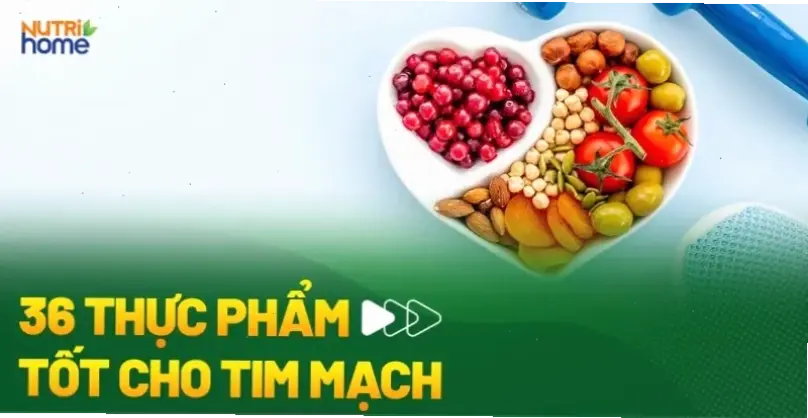 Các thực phẩm tốt nhất cho sức khỏe tim