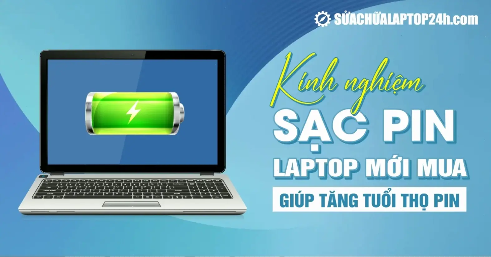 Cách Làm Để Mua Pin Laptop An Toàn Và Tiết Kiệm