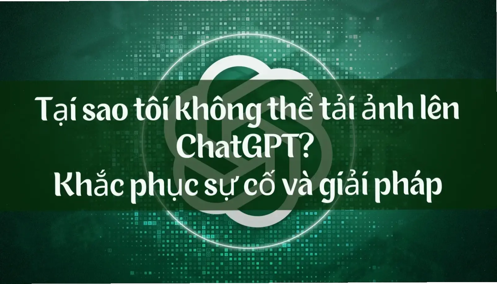 Giải pháp công nghệ để khắc phục sự cố