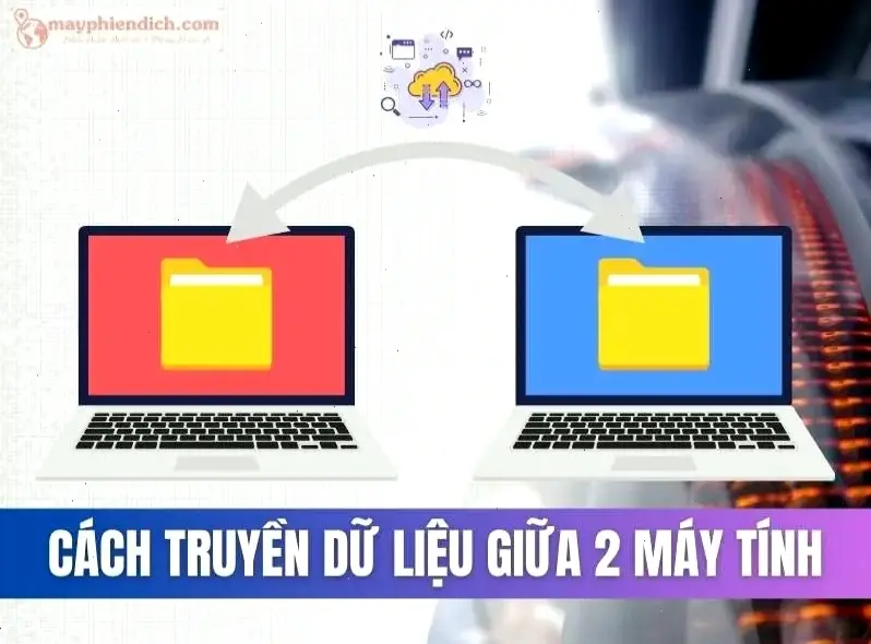Giới thiệu các phương pháp truyền dữ liệu phổ biến