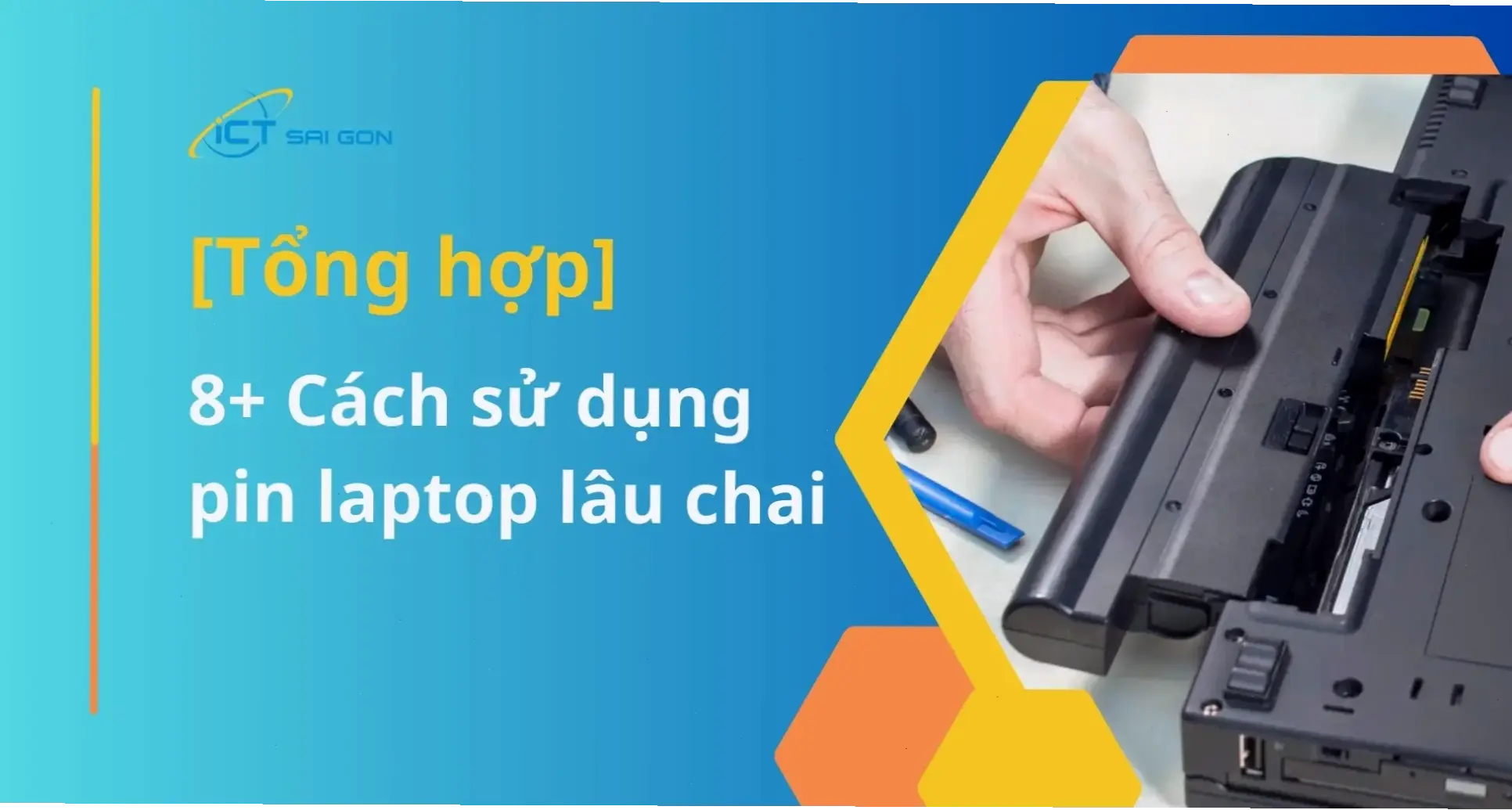 Hướng dẫn chọn pin laptop phù hợp cho nhu cầu của bạn