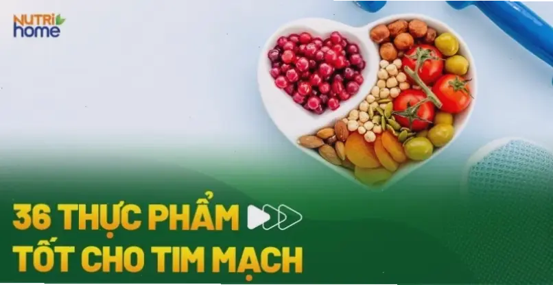 Lợi ích của thực phẩm tốt cho tim mạch
