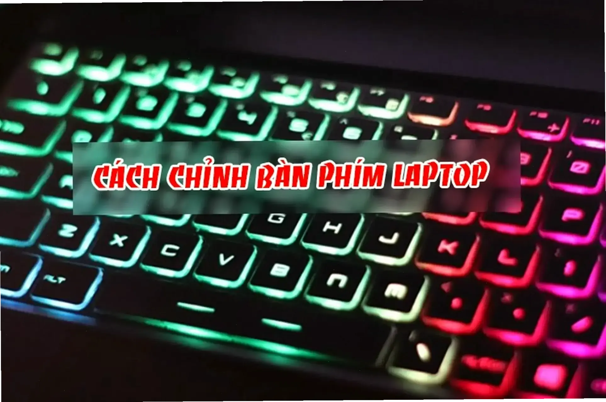 Mẹo Công Nghệ Để Tối Ưu Hóa Bàn Phím