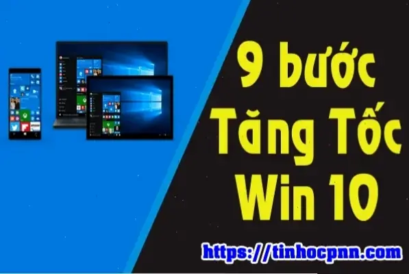 Mẹo Công Nghệ Hữu Ích Để Tăng Tốc Độ Laptop Windows 10