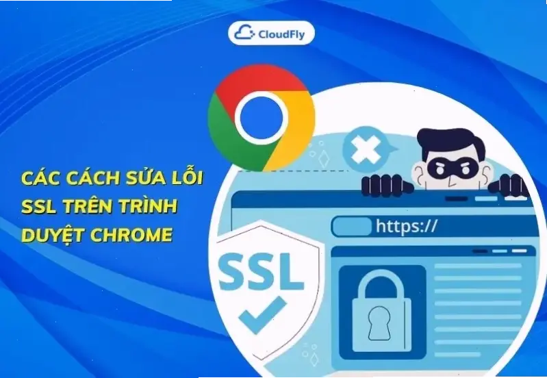 Nguyên nhân phổ biến của lỗi SSL