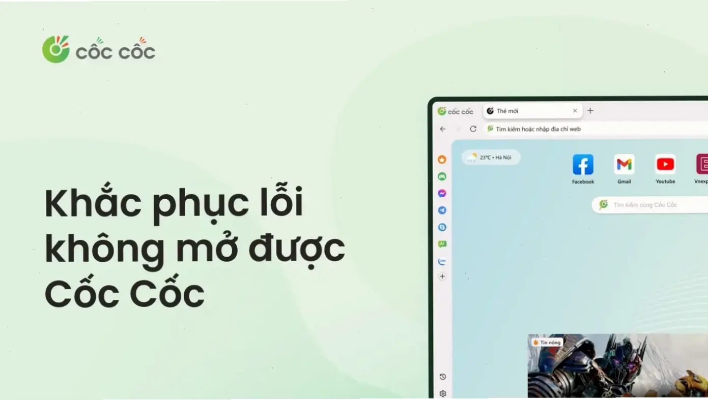 Nguyên Nhân Phổ Biến Khi Không Vào Được Cốc Cốc Trên Máy Tính