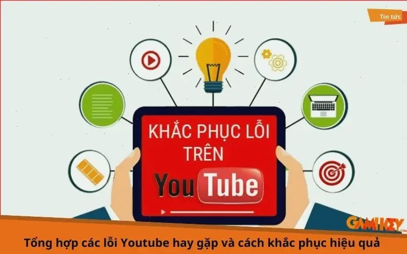 Những Lỗi Cập Nhật YouTube Phổ Biến Và Lý Do Chúng Xảy Ra
