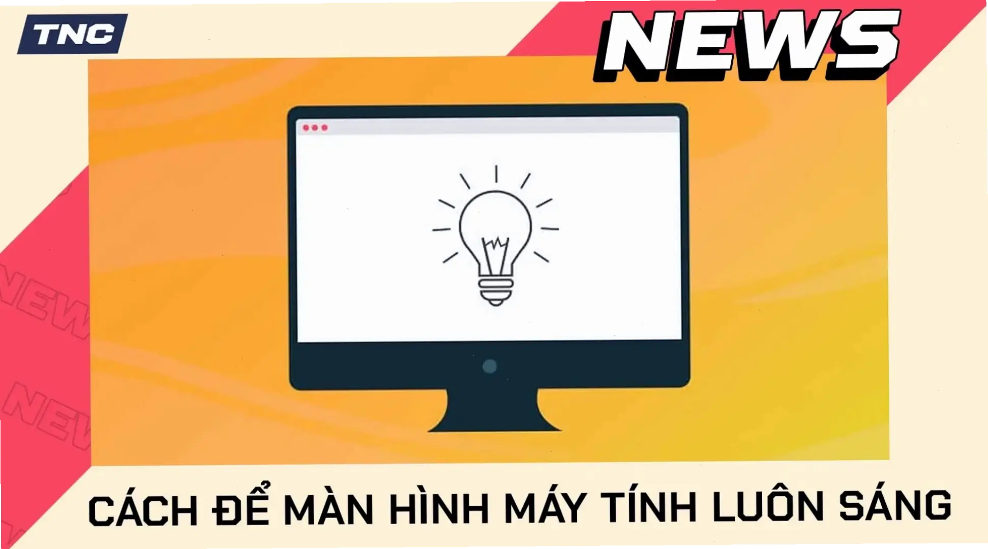 Những Lưu Ý Và Mẹo Nâng Cao Để Giữ Màn Hình Luôn Sáng Sủa