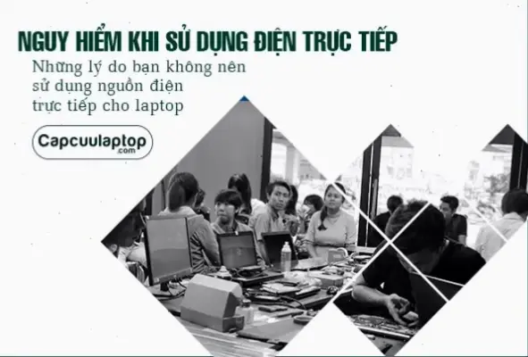 Sai lầm thường gặp khi sử dụng nguồn điện trực tiếp