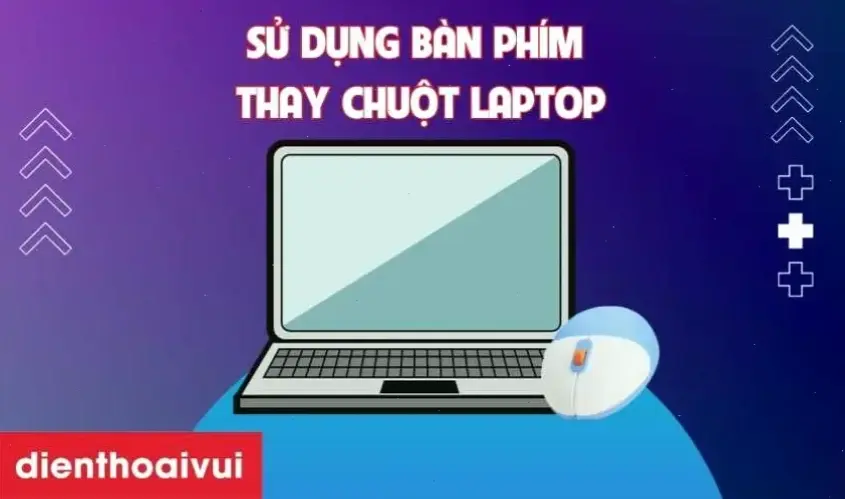 Tại Sao Nên Sử Dụng Bàn Phím Thay Thế Chuột?