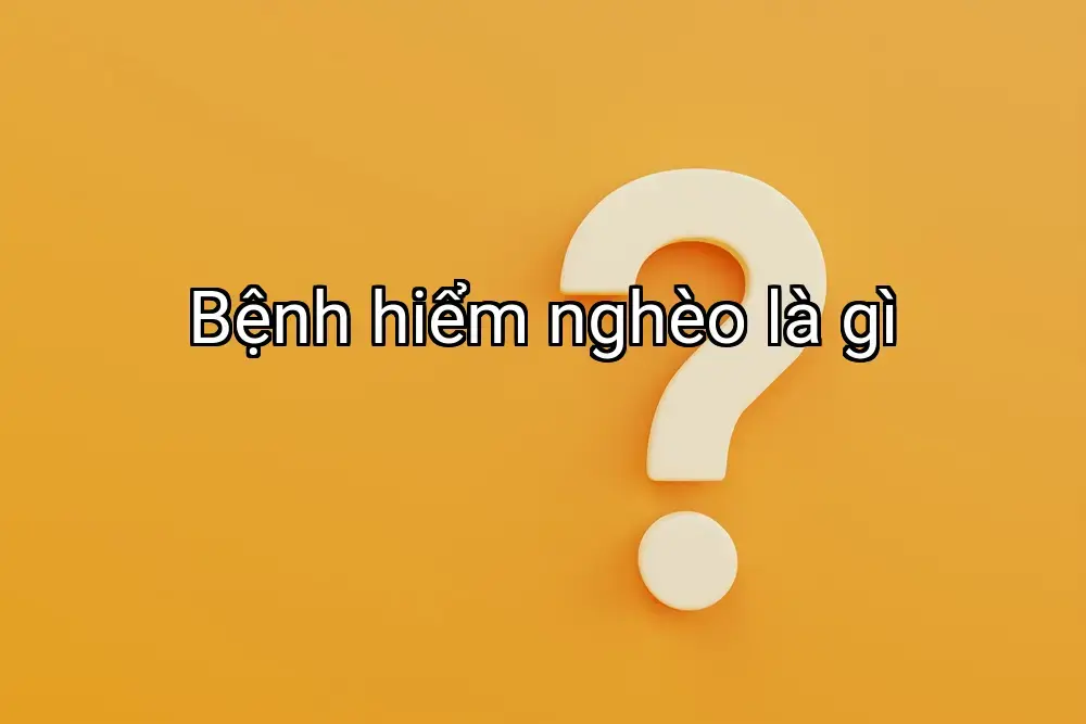 Bệnh hiểm nghèo là gì