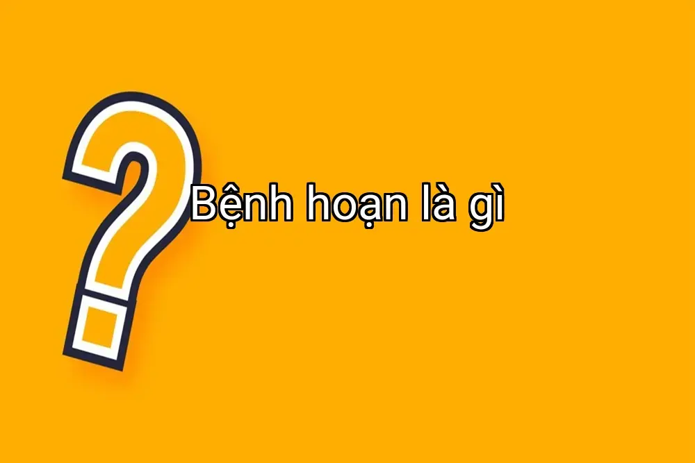 Bệnh hoạn là gì
