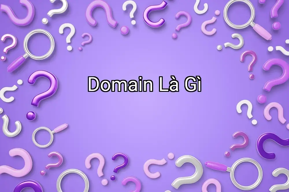 Domain Là Gì